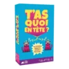 T'as Quoi en Tête ?