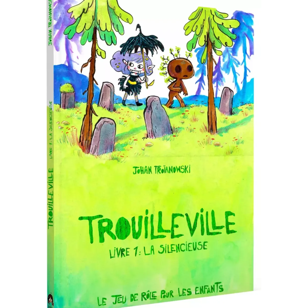 Trouilleville - Livre 1 : La Silencieuse