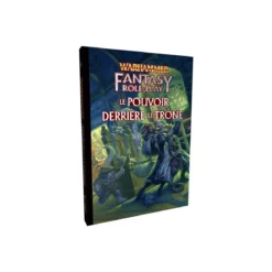Warhammer Fantasy 4 - Le Pouvoir derrière le Trône
