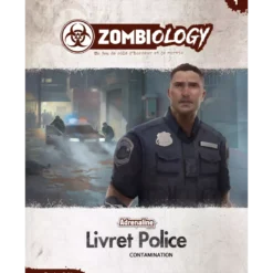 Zombiology : Livret Police
